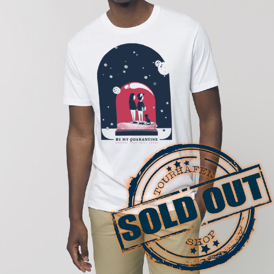 Untailliertes Shirt Be My Quarantine - Schneekugel